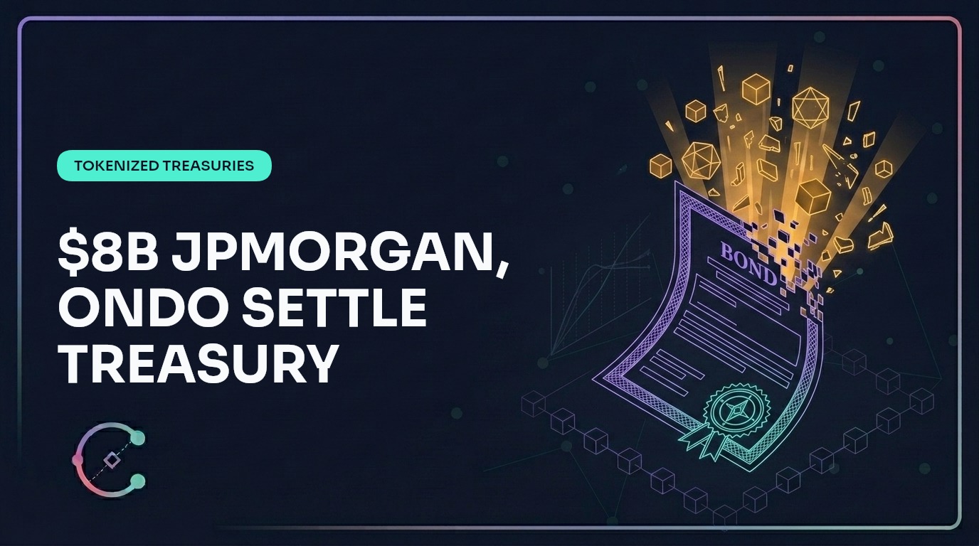 $8B JPMorgan Ondo Tokenized Treasury Settlement | Commodara